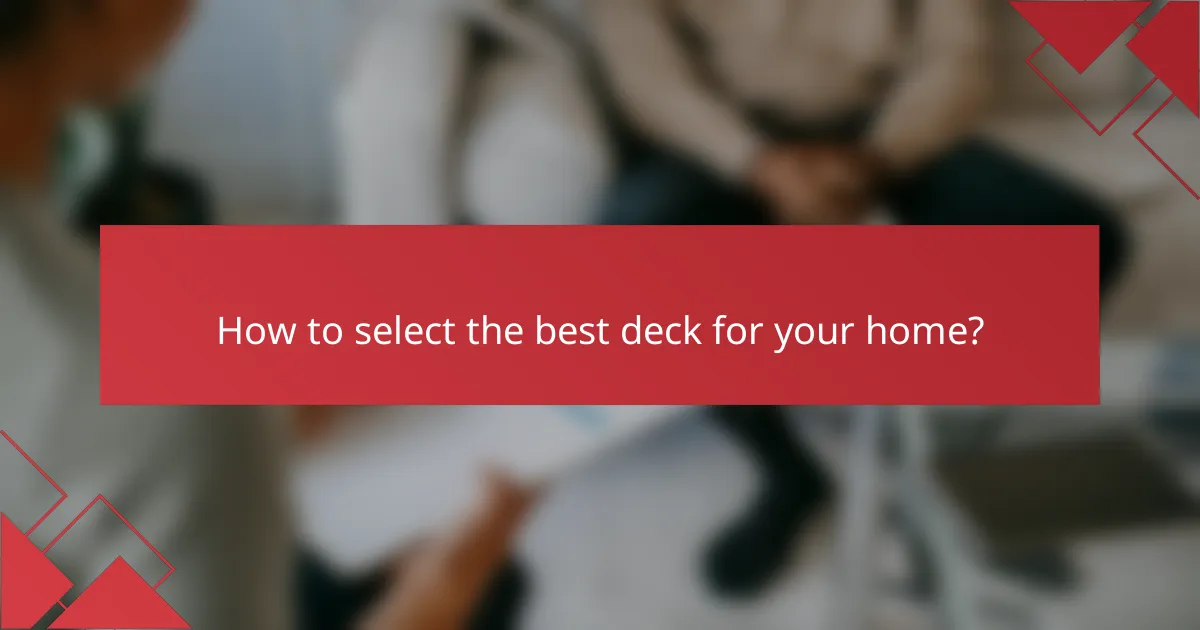 How to select the best deck for your home?